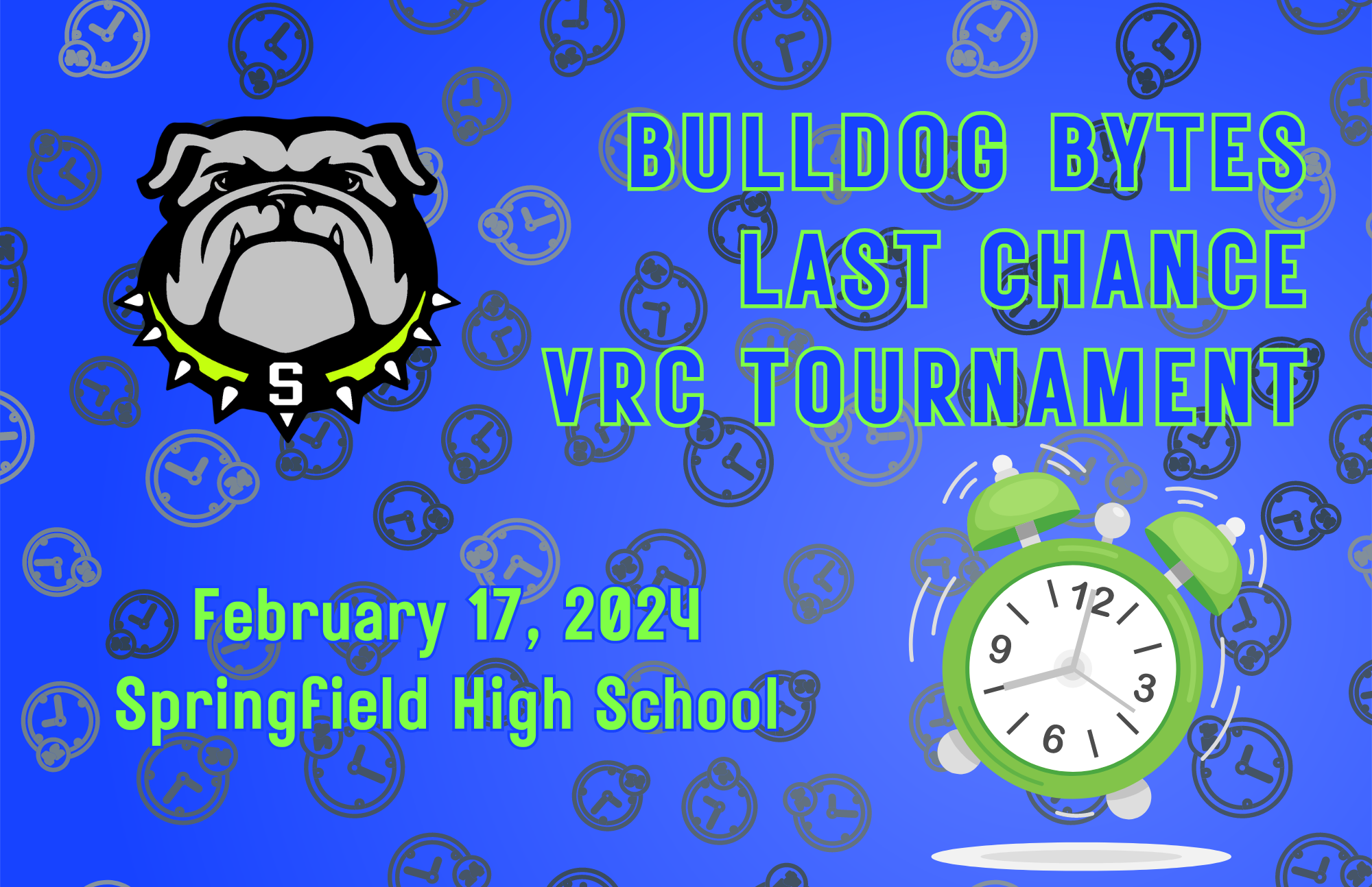 Bulldog Bytes Last Chance VRC Tournament