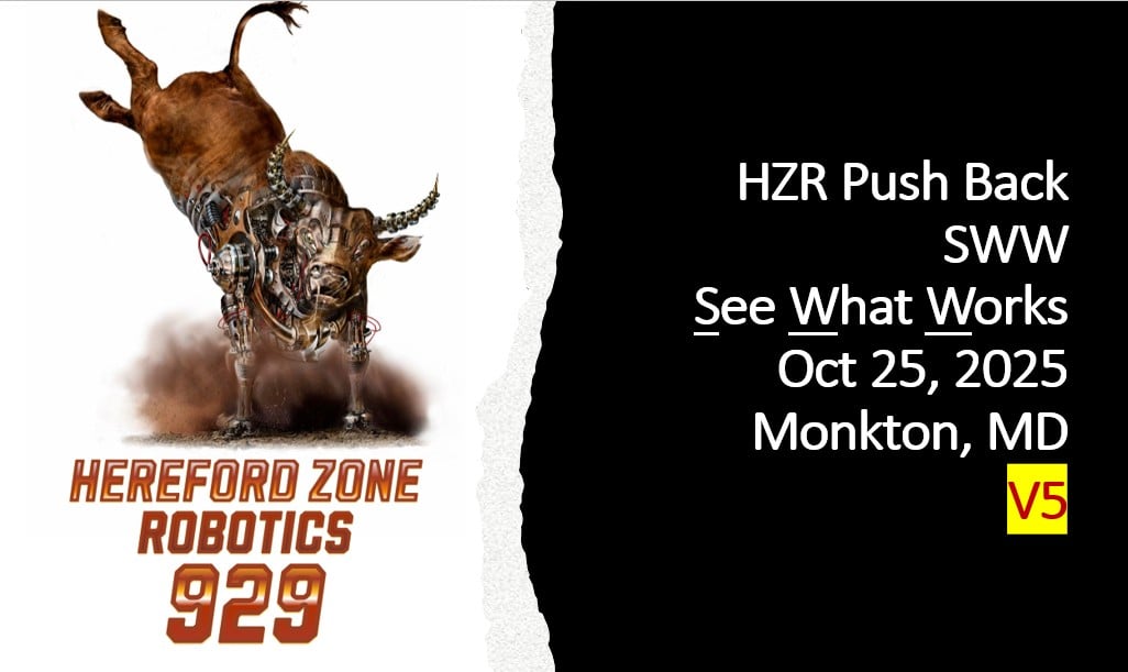 Hereford Zone Robotics Push Back SWW  See What Works