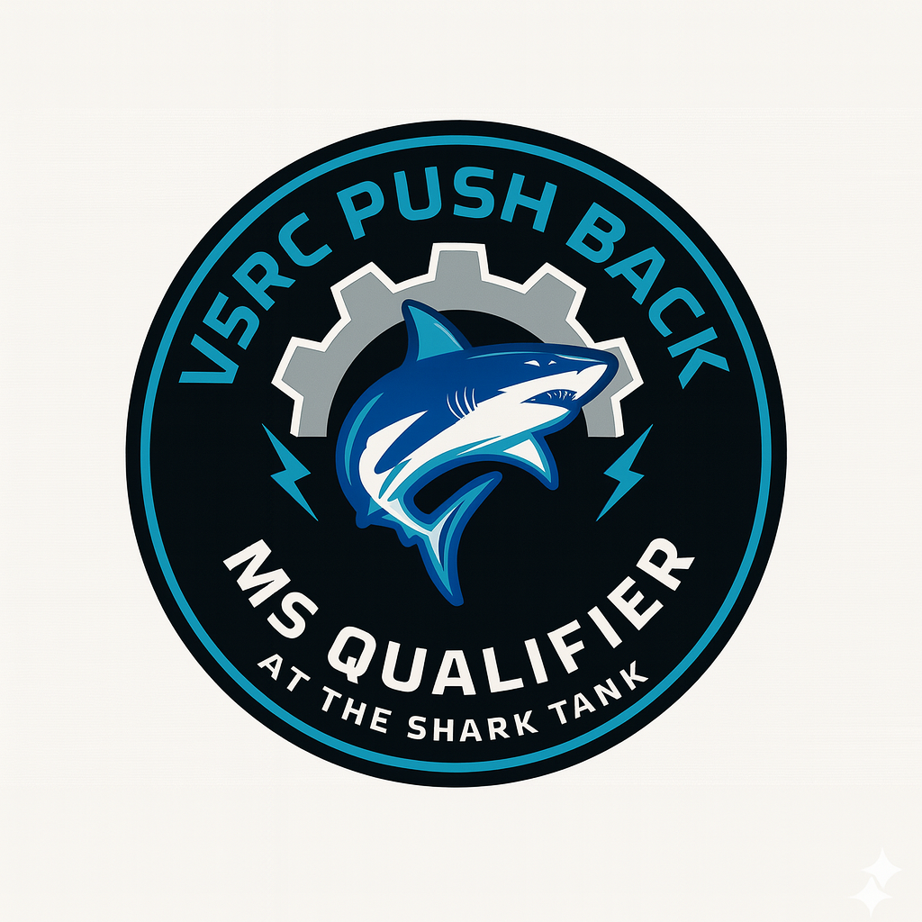 V5RC Push Back MS Qualifier @ the Shark Tank