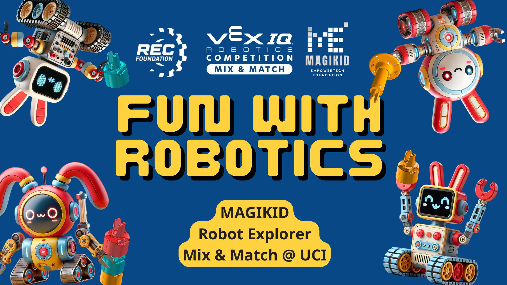 Magikid Robot Explorer Mix & Match @ UCI