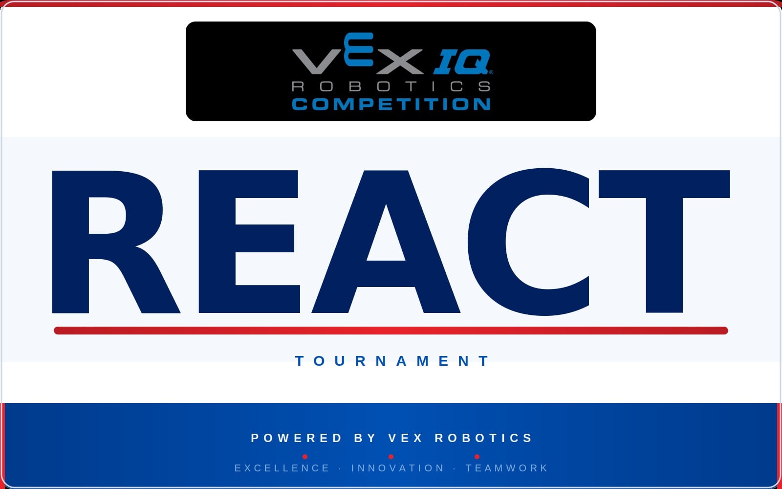 REACT "Almost" Last Chance Middle School Vex IQ Tournament