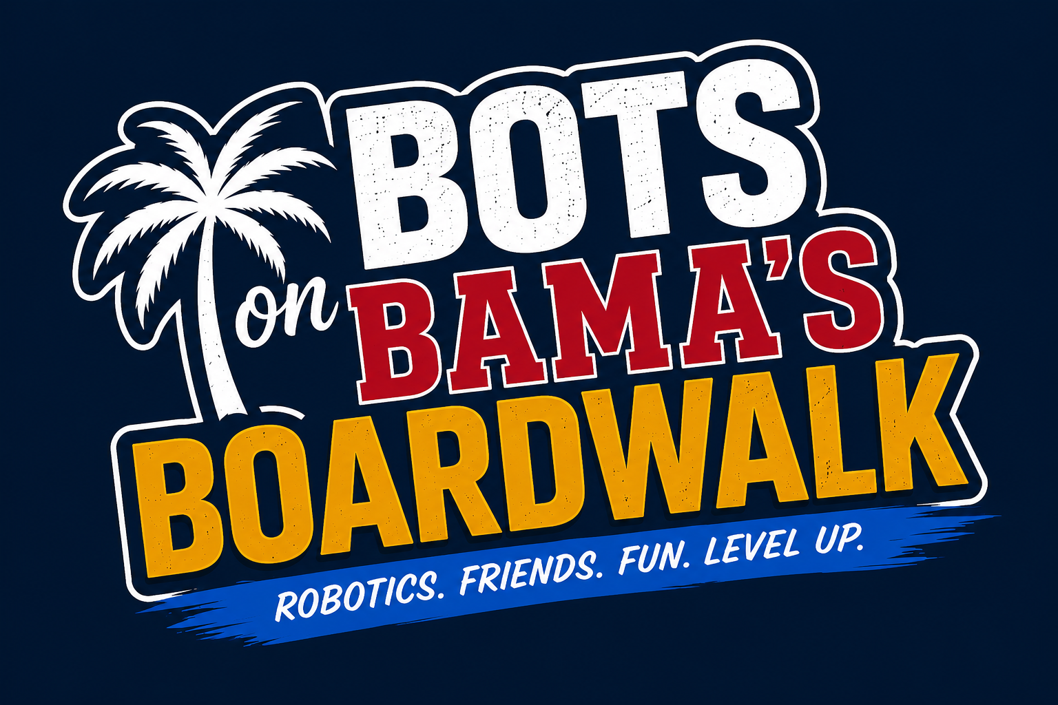Bots On Bama's Boardwalk