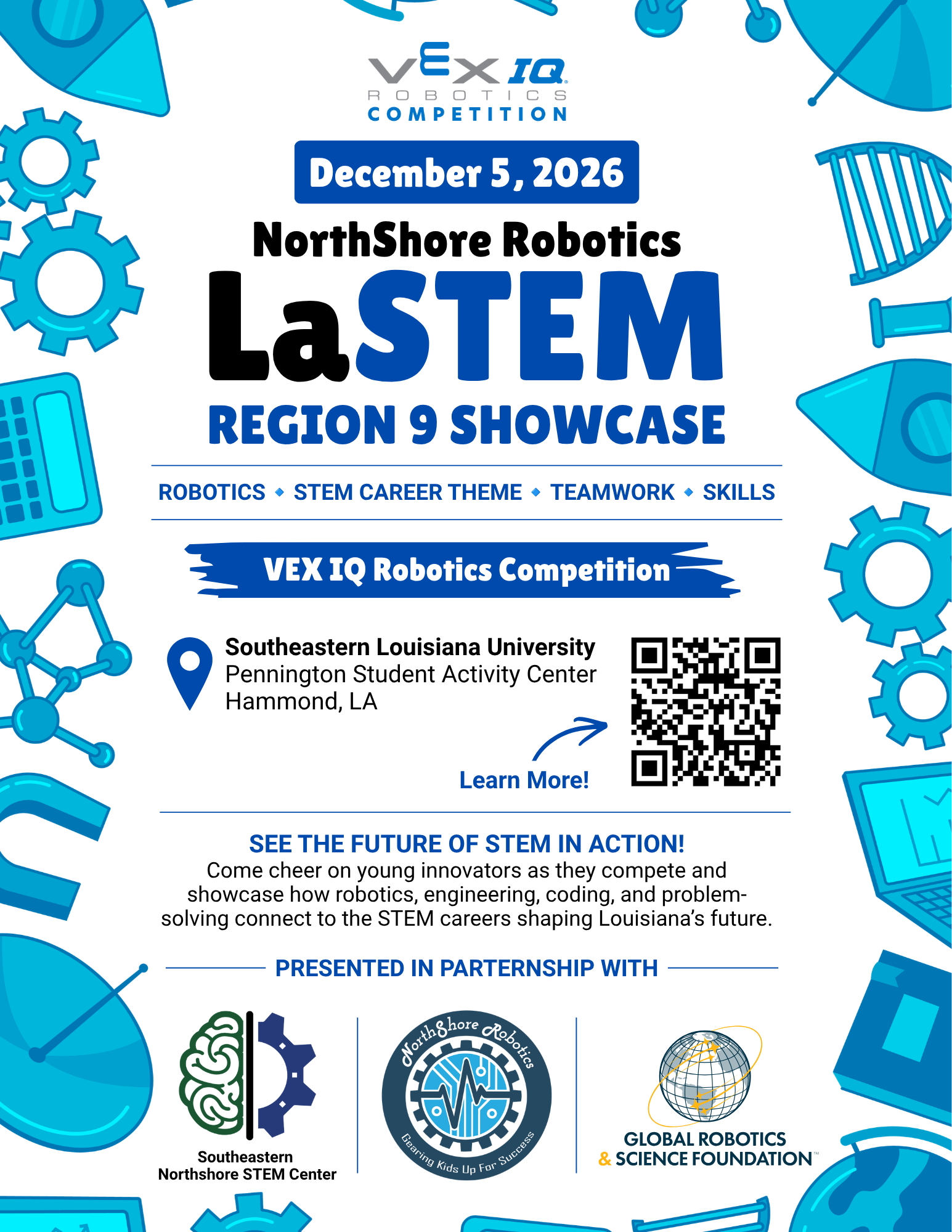 NorthShore Robotics & LASTEM Region 9 Showcase